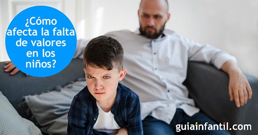 El problema de los niños de hoy en día es la ausencia de valores