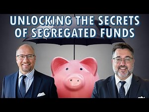 Unlocking the Secrets of Segregated Funds