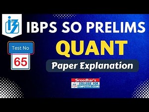 IBPS SO 2022 PRELIMS MOCK TEST NO-65 | QUANTITATIVE APTITUDE PRACTICE SET WITH IMPORTANT QUESTIONS
