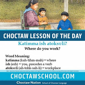 'Toksvli' is the verb for working or to work, when you affix an 'a' the meaning changes to 'a place where,' 'there' or 'from'. Please visit choctawschool.com for more lessons. | School of Choctaw Language