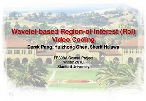 Wavelet-based Region-of-Interest (RoI) Video Coding - SlideServe