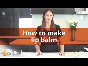 How To Make Lip Balm - Step by Step Instructions