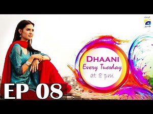 Dhaani - Episode 8 | Har Pal Geo