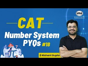 Number System CAT PYQs | CAT 2025 Quant Preparation | Nishant Gupta