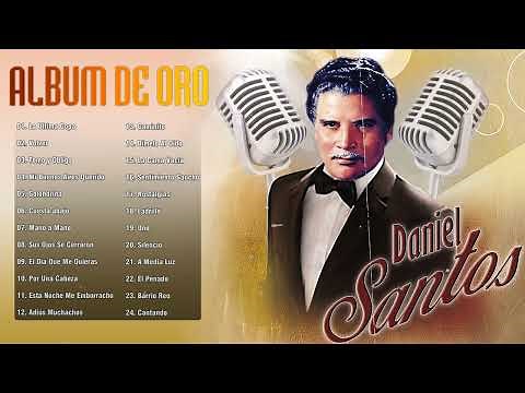 Daniel Santos Sus Mejores Exitos - 30 Grandes Boleros De Daniel Santos Boleros Del Recuerdo