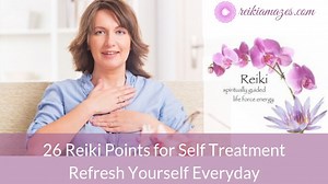 26 Reiki Points For Self Treatment | Refresh Yourself Updated 2025