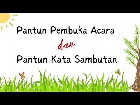 Pantun Pembuka Acara dan Pantun Kata Sambutan