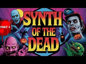Synth of the Dead, part 2. Ultimate Horror Party | Live Music | Music Videos 🧟