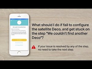 What should I do if I fail to configure the satellite Deco, get stuck on the step Looking for Deco