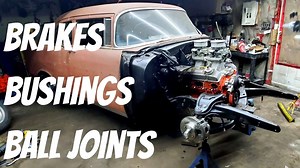 Complete Tri-5 Chevy Front Suspension Rebuild & Brake Upgrade for $550