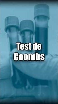 And this test evaluates your blood: the Coombs test 🤨