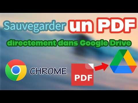 Sauvegarder un PDF directement dans Google Drive
