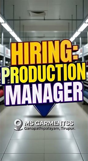 Production Manager Salary + Job Details in Tirupur 2026