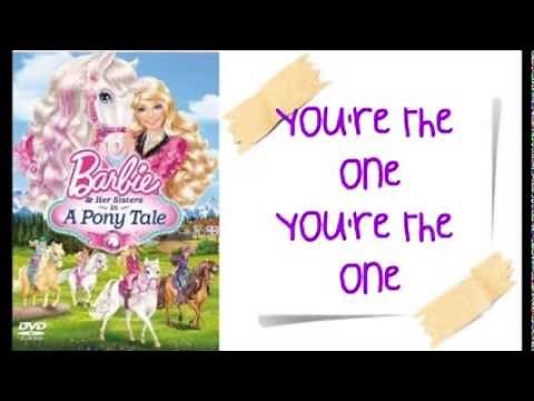Barbie and Her Sisters in a Pony Tale - You're the One w/lyrics