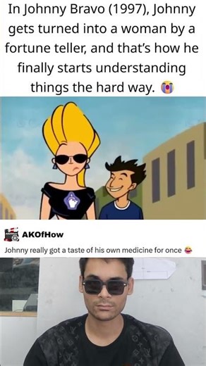 😂 Johnny Bravo got turned into a woman and finally understood life — karma served