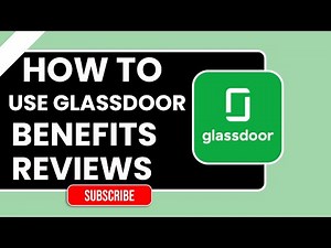 How to Use Glassdoor Benefits Reviews | Step-by-Step Career Insights Guide 2026