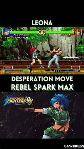LEONA Rebel Spark MAX KOF 98 #kof98 #retrogaming