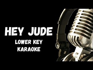 Hey Jude Lower Key Karaoke By Beatles