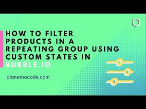 Filter products in a repeating group by data type with Custom States | Bubble.io | Planetnocode.com
