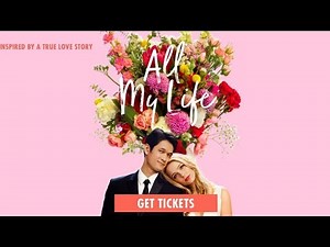 ALL MY LIFE 2020 FULL MOVIE