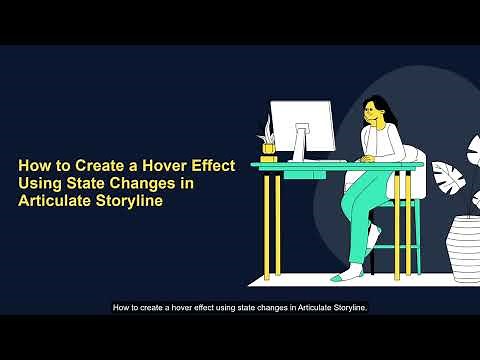 How to Create a Hover Effect Using State Changes in Articulate Storyline?