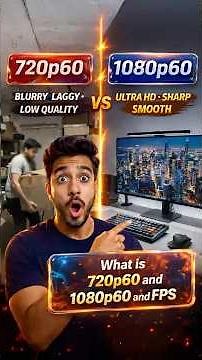 720p60 vs 1080p60 Explained - Which is Better? #viral #tech #shortsfeed