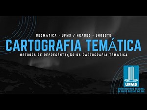 Cartografia Temática: Métodos de Representação da Cartografia Temática