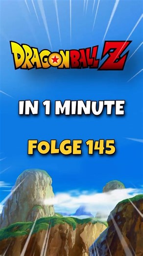 Dragon Ball Z in 1 MINUTE Folge 145 | Ein wertvoller Fund