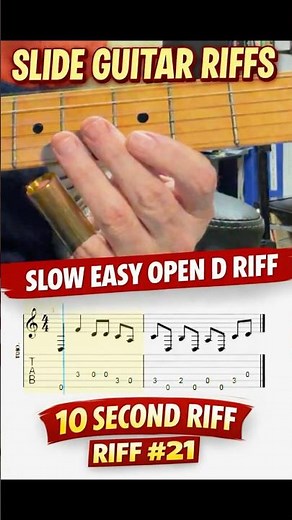 SLIDE GUITAR RIFFS- SLOW EASY RIFF IN OPEN D TUNING- RIFF # 21. Ten Second Riff