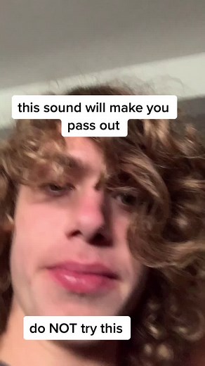 this sound will actually make you pass out (scary)