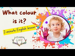What Color Is It? 🌈 Learn Primary & Secondary Colours🌈 | English Lesson for kids! | Learn Lint