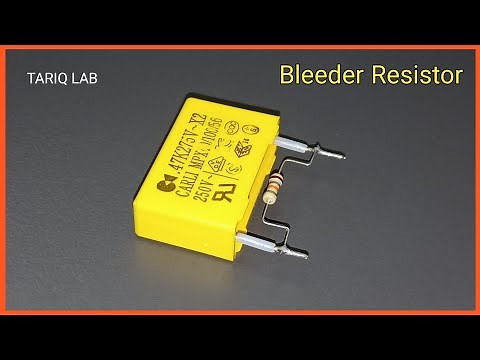 What Is Bleeder Resistor