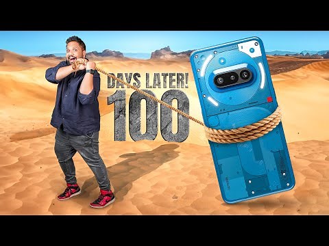 Nothing Phone 3a Long Term Review After 100 Days - It’s Held Up Well!