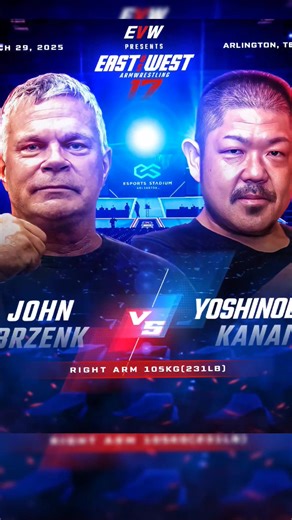 The Greatest Armwrestler of All Time, John Brzenk, is set to take on Yoshinobu Kanai, one of Japan’s strongest pullers, at East vs West 17! Can Kanai shock the world by defeating the legend, or will Brzenk’s dominance continue? March 29th in Arlington, Texas will decide! 🎟️ Watch it LIVE! Get your PPV now at: 👉 evwsports.com 🔥 Want VIP perks? Become a sponsor: 💎 eastvswestarmwrestling.com/vip/ Who takes this one? Drop your predictions below! 👇🔥 #EastVsWest17 #JohnBrzenk #YoshinobuKanai #Ar