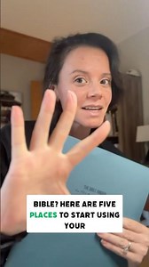 5 Places to Start Studying the Bible