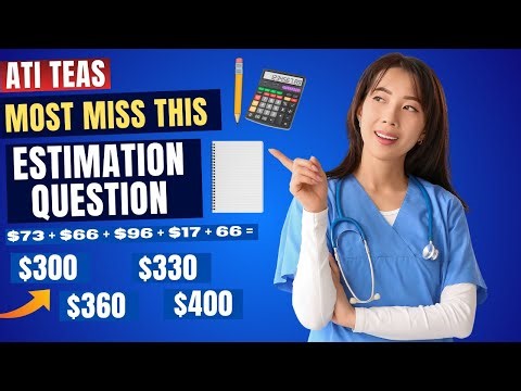 ATI TEAS Math Estimation Question Most Students Get Wrong (TEAS 7 Practice)