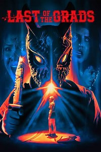 Last of the Grads Trailer