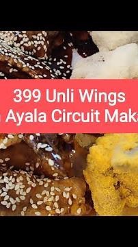 Sulit na 399 Unli Chicken Wings in Ayala Circuit Makati! Sweet Meets|Unli Rice, Side dishes and Soup