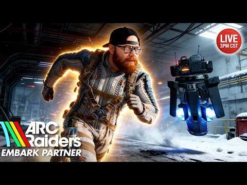 🔴 LIVE ARC Raiders: BECOMING JOHN RAIDER - Embark Partner