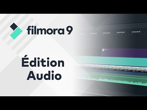Tuto débutant Filmora9 - Édition audio
