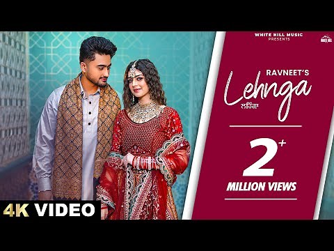 Lehnga (Official Video) Ravneet | Farmaan | Punjabi Songs 2024 | New Punjabi Romantic Songs 2024