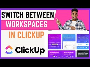 How To Switch Between Workspaces In ClickUp