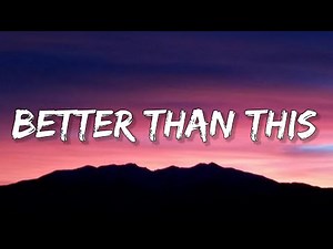 Lauv - Better Than This (Lyrics) I could do better than this And, baby, that makes me sick [Tiktok]