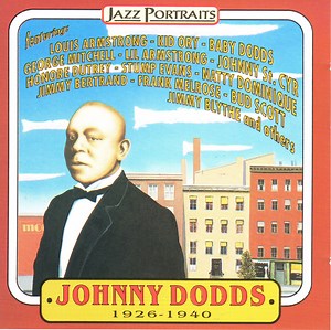 Johnny Dodds - Johnny Dodds 1926-1949