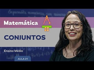 Conjuntos - Matemática - Ensino Médio