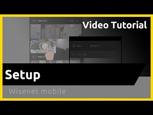 [Wisenet mobile] Setup