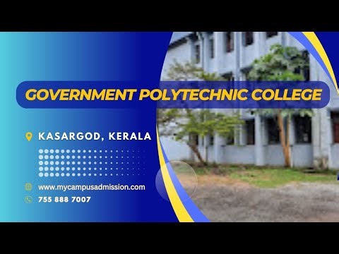 Government Polytechnic College - Kasaragod | Polytechnic Colleges in Kerala | mycampusadmission.com