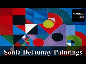 Sonia Delaunay | The Dazzling World of Abstract Modernism