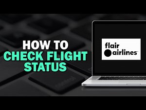 How To Check Flight Status on Flair Airlines (Quick Tutorial)