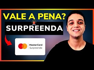 Mastercard Surpreenda vale a pena em 2023? | Tudo sobre o Surpreenda e como usar da maneira CERTA!